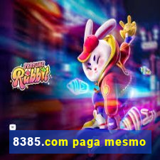 8385.com paga mesmo